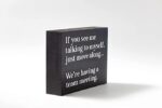 Funny Office Decor Sign - Cute Desk Accessories